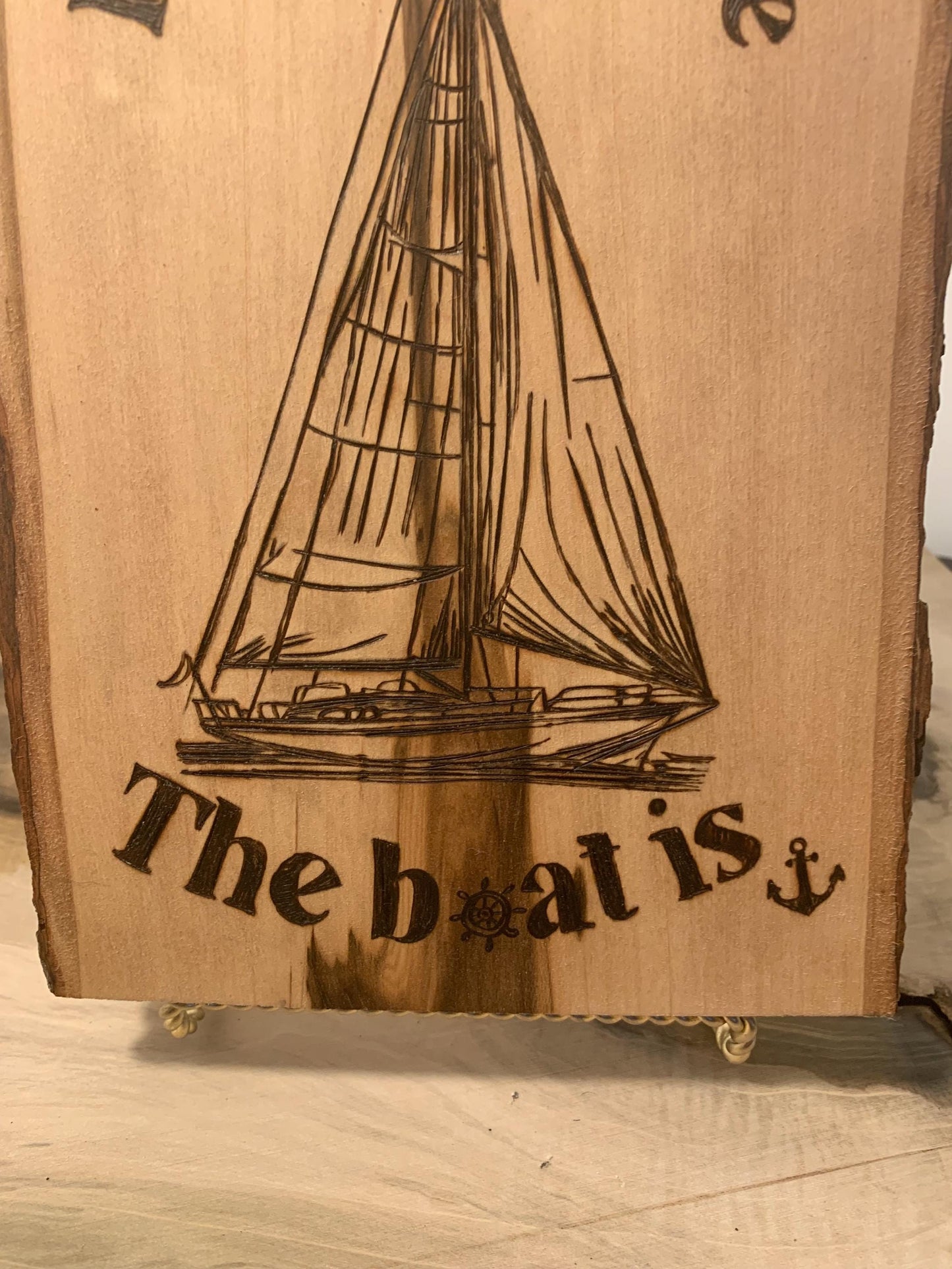 Life is where the boat is. Boating lovers home decor, pyrography wall hanging